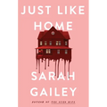 Just Like Home - Hardcover