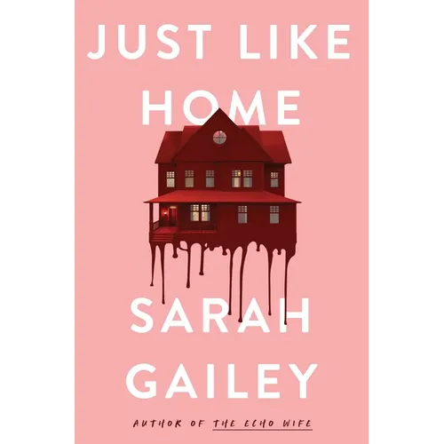 Just Like Home - Hardcover