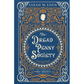 The Dread Penny Society: The Complete Penny Dreadful Collection - Hardcover