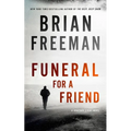Funeral for a Friend: A Jonathan Stride Novel - Paperback