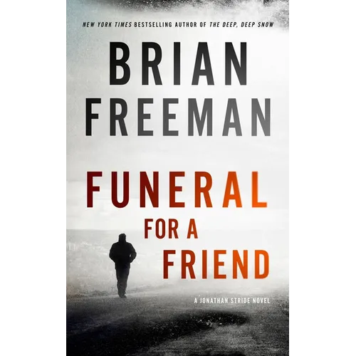 Funeral for a Friend: A Jonathan Stride Novel - Paperback