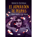 El Almohadón de Plumas Y Otros Cuentos de Terror - Paperback