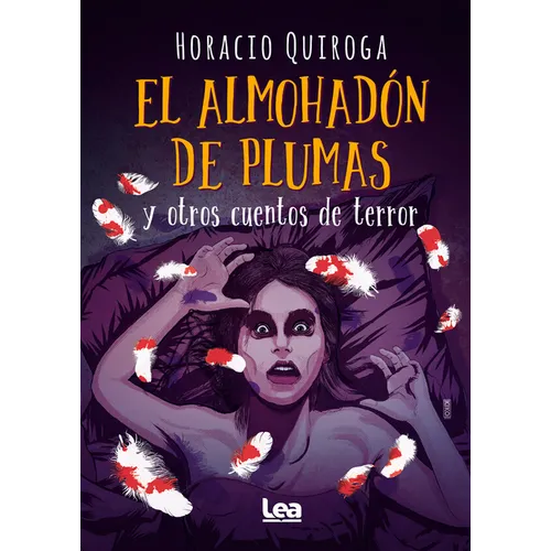 El Almohadón de Plumas Y Otros Cuentos de Terror - Paperback