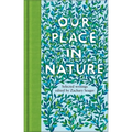 Our Place in Nature - Hardcover