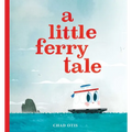 A Little Ferry Tale - Hardcover