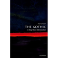 The Gothic: A Very Short Introduction - Paperback