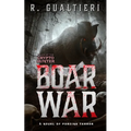 Boar War: A Cryptid Thriller - Paperback