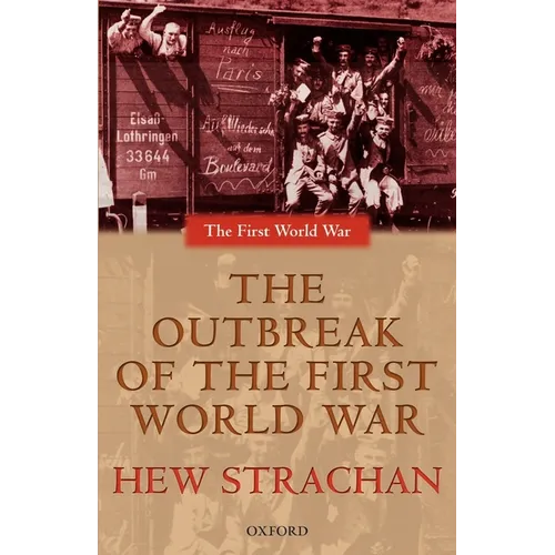 The Outbreak of the First World War - Paperback