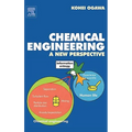 Chemical Engineering: A New Perspective - Hardcover