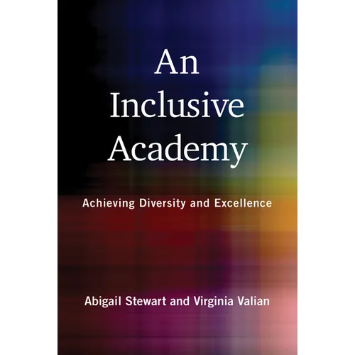 An Inclusive Academy: Achieving Diversity and Excellence - Paperback