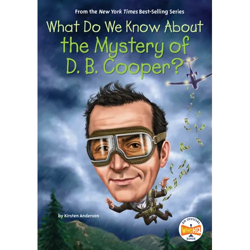 What Do We Know about the Mystery of D. B. Cooper? - Paperback