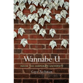 Wannabe U: Inside the Corporate University - Paperback