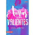 Amar Es Para Valientes - Paperback