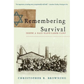 Remembering Survival: Inside a Nazi Slave-Labor Camp - Paperback