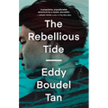 The Rebellious Tide - Paperback