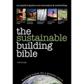 The Sustainable Building Bible - Paperback