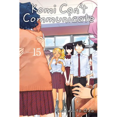 Komi Can't Communicate, Vol. 15 - Paperback