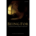 Being for: Evaluating the Semantic Program of Expressivism - Paperback