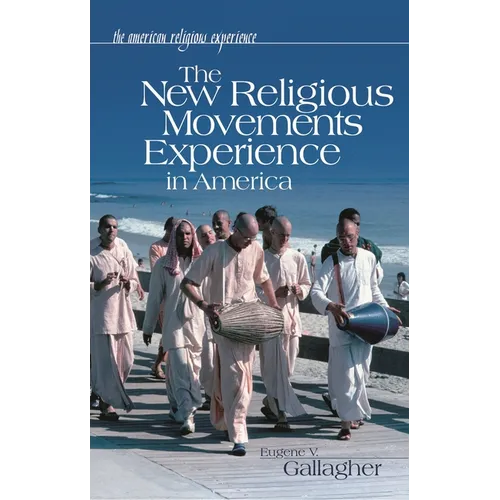 The New Religious Movements Experience in America - Hardcover