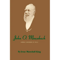 John O. Meusebach: German Colonizer in Texas - Paperback