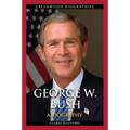 George W. Bush: A Biography - Hardcover