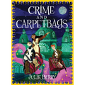 Crime and Carpetbags - Hardcover