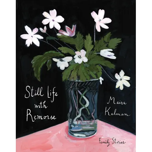 Still Life with Remorse - Hardcover