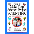 How to Make Your Science Project Scientific - Paperback