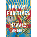 Radiant Fugitives - Paperback
