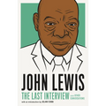 John Lewis: The Last Interview: And Other Conversations - Paperback