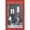 Children's Interests/Mothers' Rights - Paperback