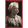 Mark Twain: A Biography - Hardcover