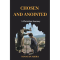 Chosen and Anointed - Paperback
