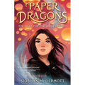 Paper Dragons: The Fight for the Hidden Realm - Hardcover