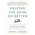 Helping the Good Do Better - Paperback