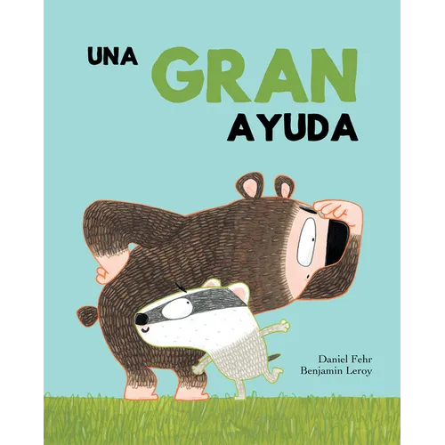 Una Gran Ayuda = A Big Help - Hardcover