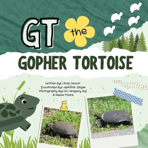 GT the Gopher Tortoise - Paperback