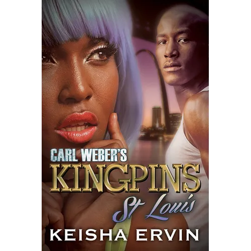 Carl Weber's Kingpins: St. Louis - Mass Market Paperbound