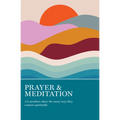 Prayer & Meditation: AA Members Share the Many Ways They Connect Spiritually - Paperback