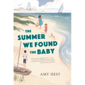 The Summer We Found the Baby - Paperback
