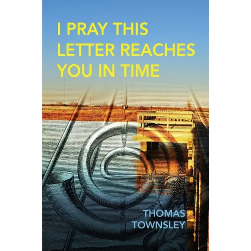 I Pray This Letter Reaches You In Time - Paperback