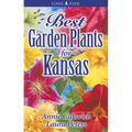 Best Garden Plants for Kansas - Paperback