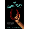 The Unmothers - Paperback