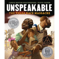 Unspeakable: The Tulsa Race Massacre - Hardcover