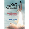Space Shuttle Columbia: Her Missions and Crews - Paperback