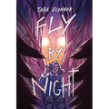 Fly by Night: (A Graphic Novel) - Hardcover