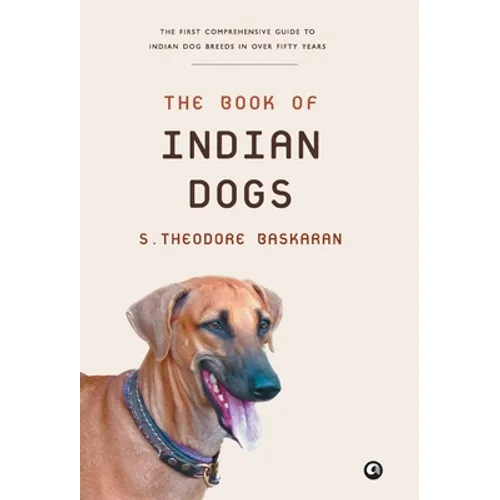 The Book of Indian Dogs - Hardcover
