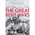 Great Rent Wars: New York, 1917-1929 - Hardcover