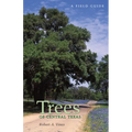 Trees of Central Texas - Paperback