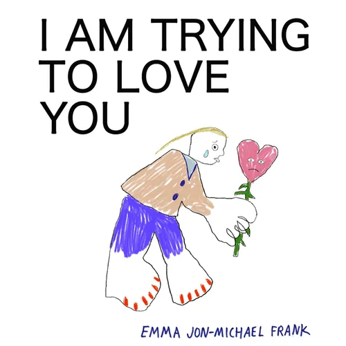 I Am Trying to Love You - Paperback